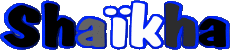 Nombre FEMENINO - Magreb Musulmán S Shaïkha 