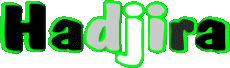 Prénoms FEMININ - Maghreb Musulman H Hadjira 