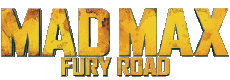 Multi Média Cinéma International Mad Max Logo Fury Road 