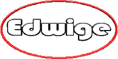 Vorname WEIBLICH - Frankreich E Edwige 