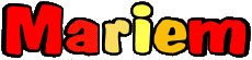 First Names FEMININE - Maghreb Muslim M Mariem 