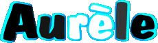 Prénoms FEMININ - France A Aurèle 