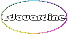 Vorname WEIBLICH - Frankreich E Edouardine 