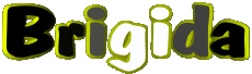 Nome FEMMINILE - Italia B Brigida 