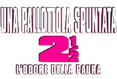 Multimedia V International Die Nacke Kanone 2½ L'Odore della Paura Logo 