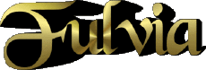 Prénoms FEMININ - Italie F Fulvia 