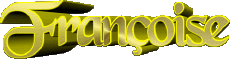 Nome FEMMINILE - Francia F Françoise 