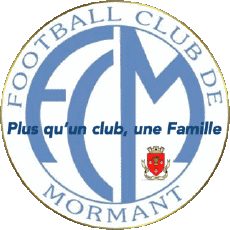 Sport Fußballvereine Frankreich Ile-de-France 77 - Seine-et-Marne FC Mormant 