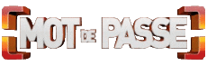 Multi Média Emission  TV Show France TV Jeux Divers Mot de passe 