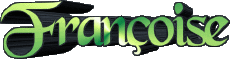 Vorname WEIBLICH - Frankreich F Françoise 