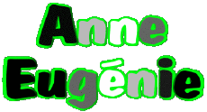 Prénoms FEMININ - France A Composé Anne Eugénie 