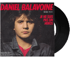 Je ne suis pas un héros-Multi Média Musique Compilation 80' France Daniel Balavoine 