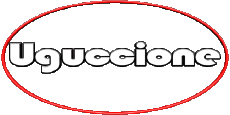 Prénoms MASCULIN - Italie U Uguccione 