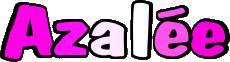 Nombre FEMENINO - Francia A Azalée 