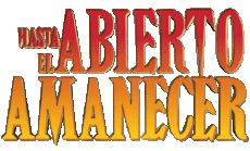Multimedia Películas Internacional Hasta el Abierto Amanecer Logotipo Español 