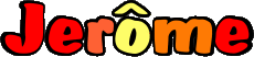 Nome MASCHIO - Francia J Jerôme 