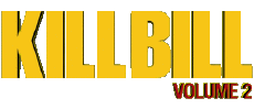 Multimedia Películas Internacional Kill Bill Logo Volume 2 