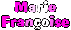 Nombre FEMENINO - Francia M Compuesto Marie Françoise 