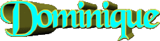 Vorname WEIBLICH - Frankreich D Dominique 
