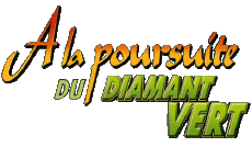 Multi Média Cinéma International A la Poursuite du Diamant Vert Logo Français 