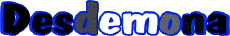 Prénoms FEMININ - Italie D Desdemona 