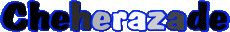 Prénoms FEMININ - Maghreb Musulman C Cheherazade 